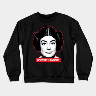 Joan Crawford \\ No Wire Hangers Crewneck Sweatshirt